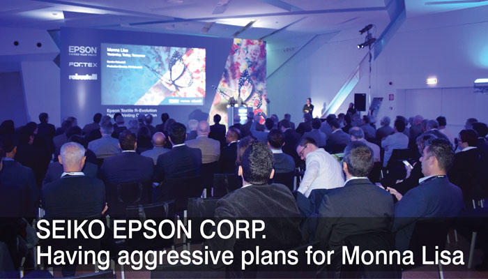 Seiko Epson Corp. Having aggressive plans for Monna Lisa
