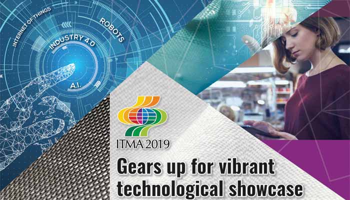 ITMA 2019 Gears up for vibrant technological showcase