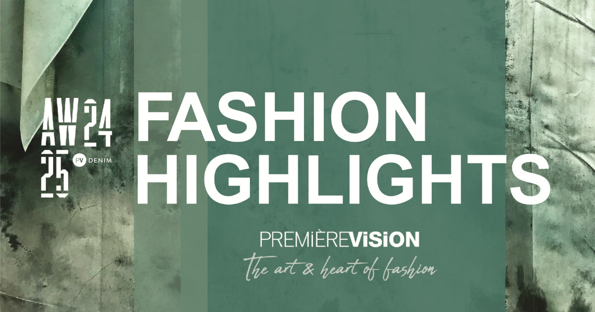 Fashion Highlights Première Vision AW 24/25