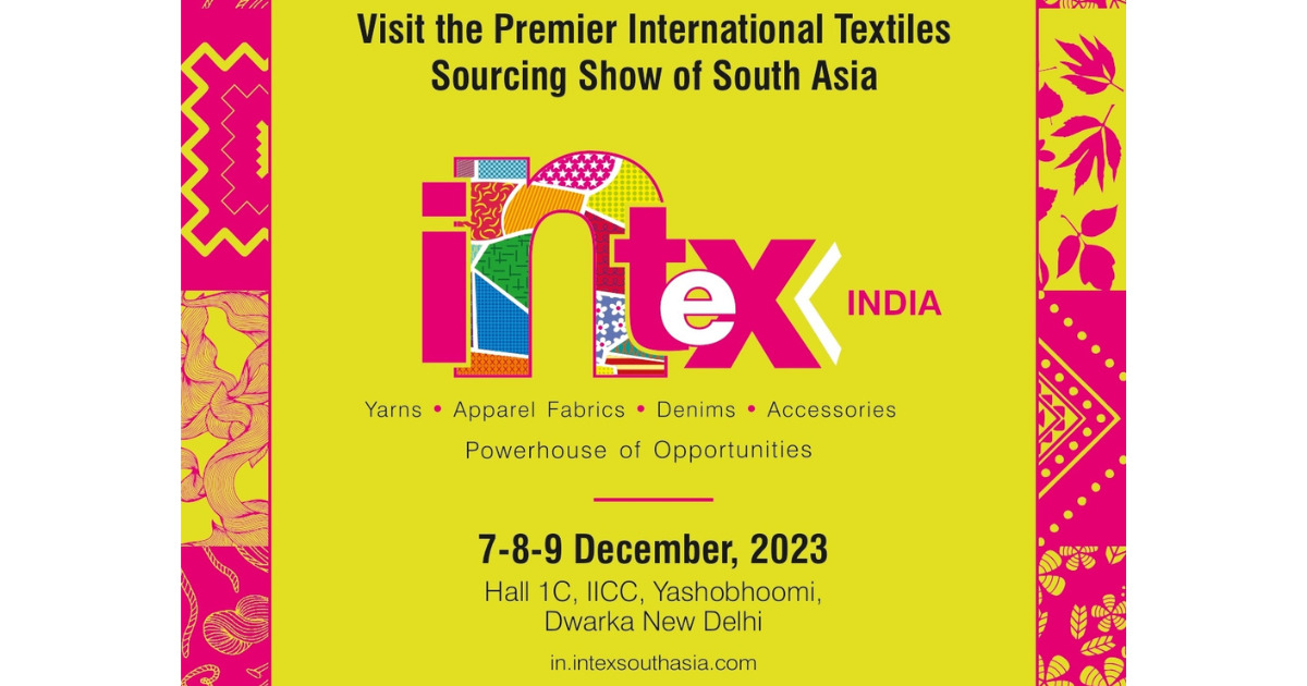 Intex India is the leading B2B international textile sourcing trade show to start from 7 th