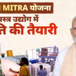 PM Modi to lay the foundation stone of PM MITRA Textile Park in Madhya Pradesh