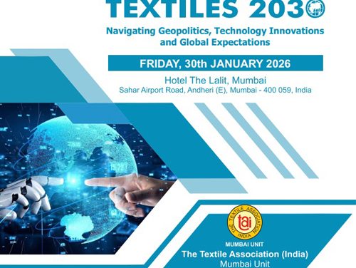 The Textile Association (India), Mumbai unit to host international conference – TEXTILES 2030