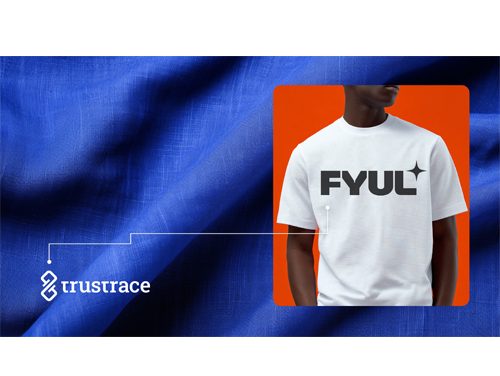 FYUL partners with TrusTrace to strengthen supply chain traceability and compliance