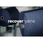 Recover™ launches Recover™ Yarns to accelerate recycled cotton uptake